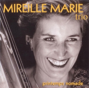 CD Printemps Nomade, Mireille Marie Trio