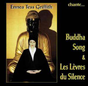 CD Buddha Song, Ennéa Tess Griffith