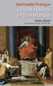 La seule libert de l'tre humain, Selim Assel