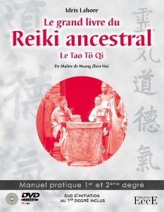  Le grand livre du Reiki Ancestral (Livre + DVD Initiation 1er degré)