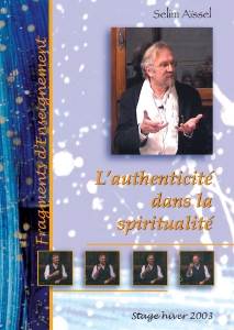 Dvd FE04 L'authenticité dans la spiritualité, Selim Aïssel