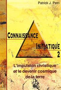 Connaissance initiatique 2 : L'impulsion christique, Selim Aïssel