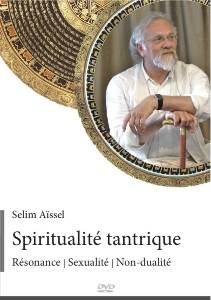 Dvd PS45 - Spiritualité tantrique, Selim Aïssel